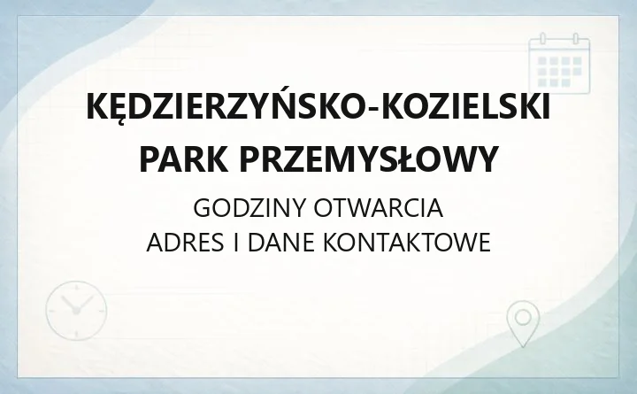 Kędzierzyńsko-Kozielski Park Przemysłowy - kontakt, wynajem powierzchni i ulgi dla inwestorów