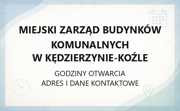 Miejski Zarząd Budynków Komunalnych w Kędzierzynie-Koźle - kontakt, kasa, adresy
