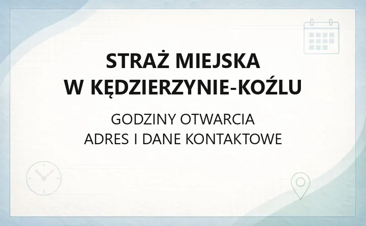 Straż Miejska w Kędzierzynie-Koźlu - kontakt, monitoring i zakres interwencji