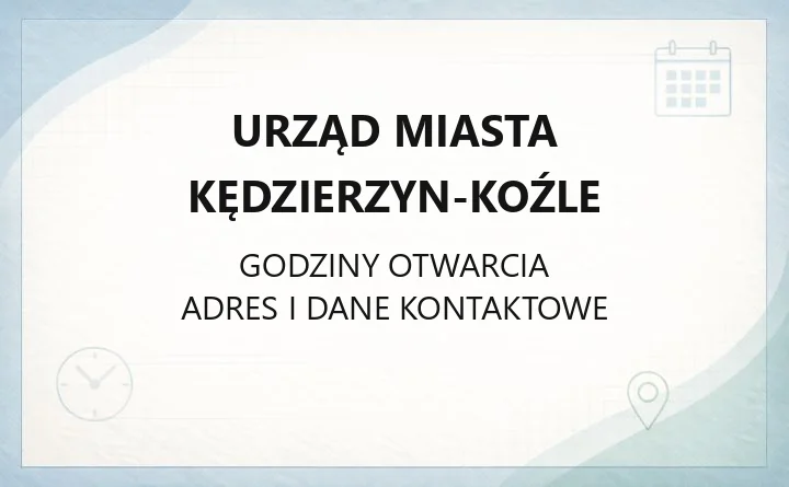 Urząd Miasta Kędzierzyn-Koźle - kontakt, godziny, wydziały i e-usługi