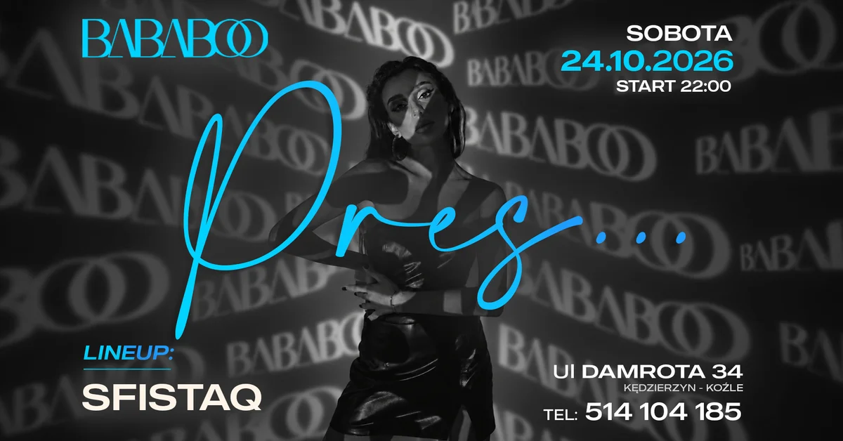 Grafika promocyjna wydarzenia BABABOO pres. SFISTAQ: klubowa noc
