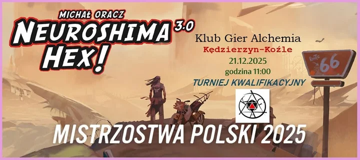 Obrazek przedstawia grafikę promocyjną wydarzenia Eliminacje do Mistrzostw Polski w Neuroshima Hex — Kędzierzyn-Koźle (21 grudnia 2025)