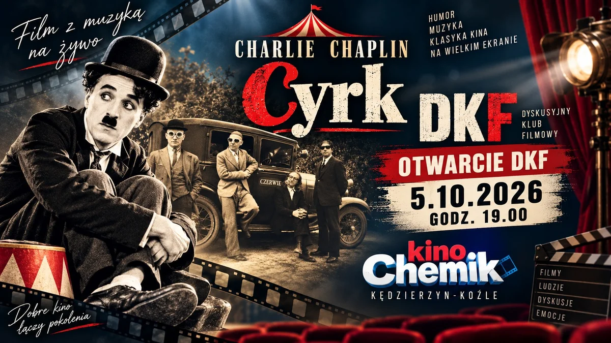 Grafika promocyjna wydarzenia Otwarcie DKF: „Cyrk” Chaplina z muzyką na żywo