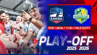 Grafika promocyjna wydarzenia PLAY-OFF: ZAKSA Kędzierzyn-Koźle kontra Aluron CMC Warta Zawiercie w Hali Azoty