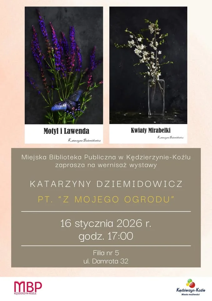 Grafika promocyjna wydarzenia Wernisaż wystawy fotografii Katarzyny Dziemidowicz „Z mojego ogrodu”