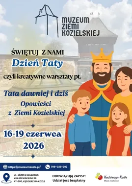 Dzień Ojca po kozielsku - muzeum szykuje warsztaty z historią i prezentem
